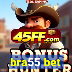 bra55 bet